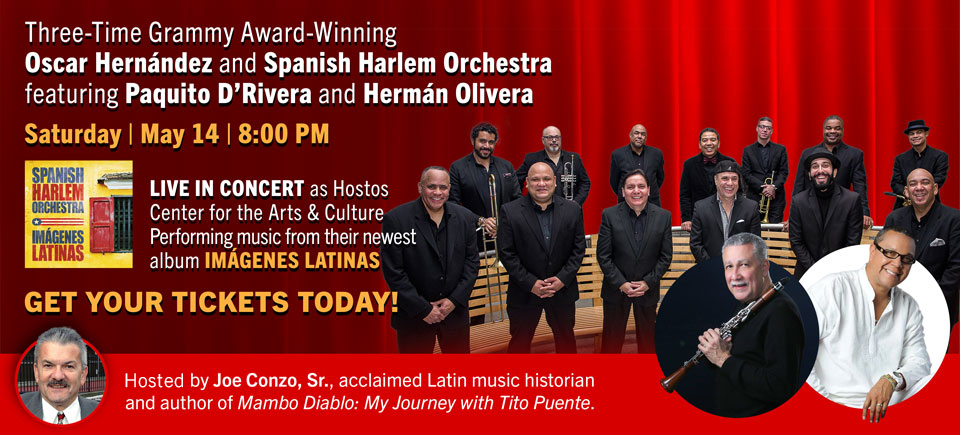 Three-Time Grammy Award-Winning SPANISH HARLEM ORCHESTRA featuring PAQUITO D’RIVERA and HERMAN OLIVERA